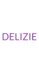 DELIZIE